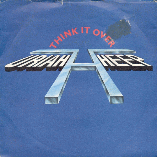 Uriah Heep : Think It Over - My Joanna Needs Tuning